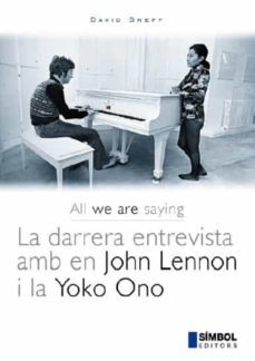 darrera entrevista amb en john lennon i yoko ono-9788493198404