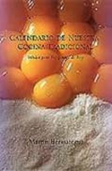 calendario de nuestra cocina tradicional-martin berasategui-fernando calisalvo duran-9788493228804