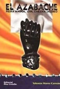 el azabache. piedra magica, joya, emblema jacobeo.-9788493355104
