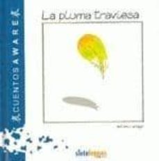 la pluma traviesa (cuentos aware nº 1)-antonio amago alonso-9788493400804