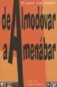 el nuevo cine español de almodovar a amenabar-9788493470104
