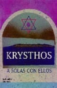 krysthos: a solas con ellos-marianna escribano-9788493493004