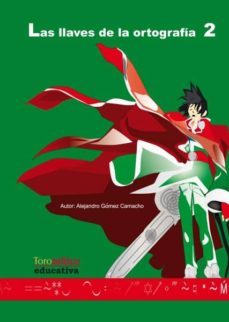 las llaves de la ortografia 2-9788493590604