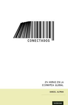 conectados: 24 horas en la economia global-9788493619404