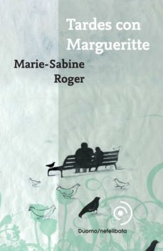 tardes con margueritte-marie sabine roger-9788493703004