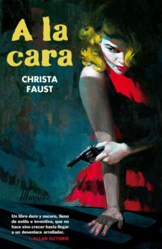 a la cara-christa faust-9788493777104