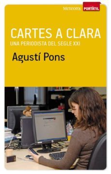 cartes a clara. una periodista del segle xxi-9788493917104