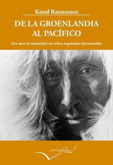 de la groenlandia al pacifico-9788494061004