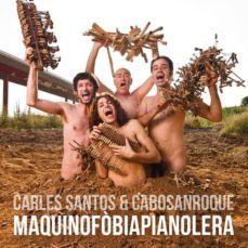 maquinofobiapianolera + cd-carles santos-9788494083204