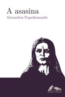 a asasina-alexandros papadiamandis-9788494121104