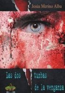 las dos tumbas de la venganza-9788494273704