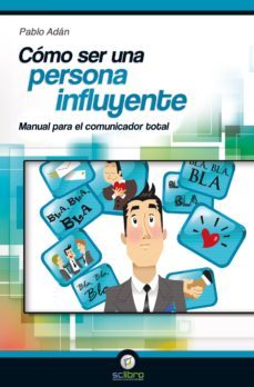 como ser una persona influyente (ebook)-9788494305504