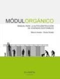 modulo organico : manual para la autoconstruccion de viviendas sostenibles-marco aresta rebelo-9788494381904