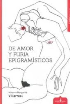 de amor y furia epigramisticos-minerva villarreal-9788494382604