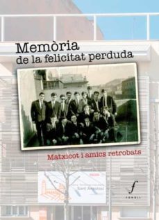 memoria de la felicitat perduda-joan pedrol i aige-9788494537004
