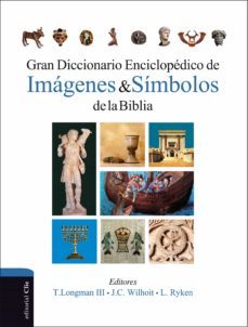 gran diccionario enciclopedico de imagenes y simbolos de la biblia (ebook)-leland ryken-james c. wilhoit-tremper longman iii-9788494556104