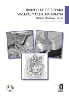 tratado de osteopatia visceral y medicina interna (tomo ii): sistema digestivo  (2ª ed.)-françois ricard-9788494588204