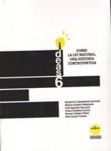 sobre la ley natural, una historia controvertida-francisco carpintero-9788494651304