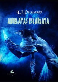 abrelatas escarlata-h. j. delagares-9788494811104