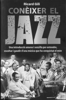 conèixer el jazz-ricard gili vidal-9788494928604
