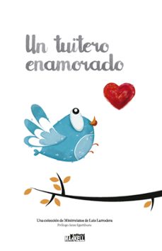 un tuitero enamorado-luis larrodera-9788494955204