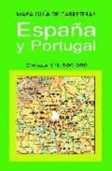mapa españa y portugal carreteras-9788495889904