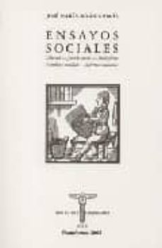 ensayos sociales: libertad, justicia social, sindicalismo, famili a y sociedad, reformas necesarias-9788496198104