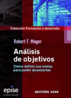 analisis de objetivos: como definir sus metas para llegar a alcan zarlas-9788496612204