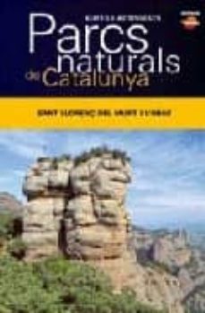 pacrs naturals de catalunya: sant llorenç del munt i l obac-9788496688704