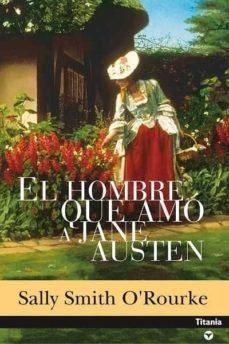 el hombre que amo a jane austen-9788496711204