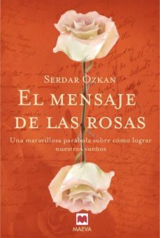 el mensaje de las rosas-serdar ozkan-9788496748804