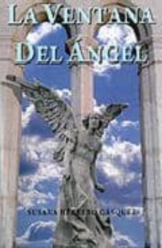 la ventana del angel-susana herrero gasquez-9788496773004