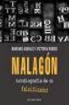 malagon: autobiografia de un falsificador (el viejo topo)-mariano asenjo-9788496831704