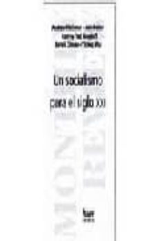 un socialismo para el siglo xxi-9788496913004