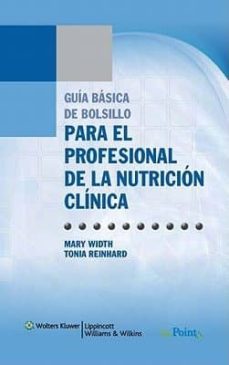 guía básica de bolsillo para el profesional de la nutrición clínica-9788496921504