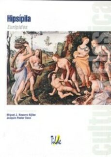 hipsipila  euripides-miguel navarro aljibe-9788496977204