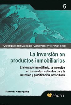 la inversion en productos inmobiliarios-ramon amargant-9788496998704