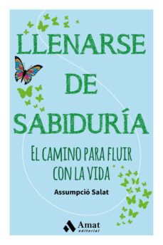 llenarse de sabiduria-assumpcio salat bertran-9788497359504