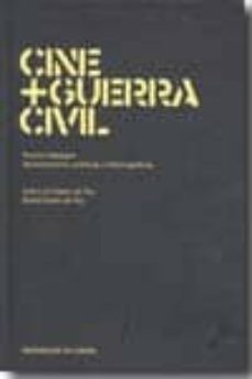 cine + guerra civil (+ c.d): nuevos hallazgos, aproximaciones ana liticas e historiograficas-9788497493604
