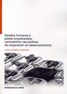 dereitos humanos e paises empobrecidos: contradicions nas politic as de cooperacion ao desemvolvemento (bilingue)-9788497495004