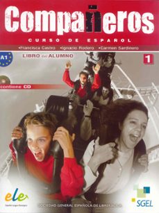 compañeros 1 libro del alumno con cd-9788497785204