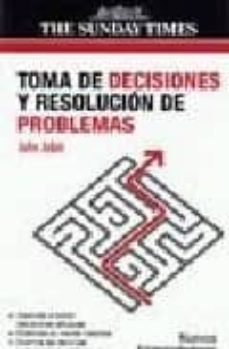 toma de decisiones y resolucion de problemas-9788497842204
