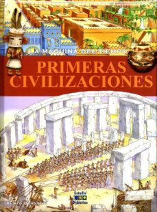 primeras civilizaciones (la maquina del tiempo)-renzo barsotti-9788497866804