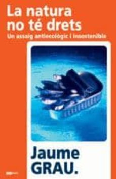 la natura no te drets-9788497911504
