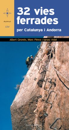 32 vies ferrades per catalunya i andorra-9788497919104