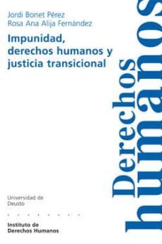 impunidad, derechos humanos y justicia transicional-jordi bonet perez-9788498302004