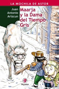 MAARJA Y LA DAMA DEL TIEMPO GRIS | JUAN ANTONIO ARIZCUN | Segunda ...