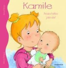 kamile anaia txikia jaio da!-nancy delvaux-9788498431704
