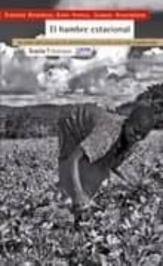 el hambre estacional: la lucha silenciosa por los alimentos en el mundo rural mas empobrecido-sthepen devereux-9788498880304