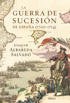 la guerra de sucesion de españa (1700-1714)-9788498920604